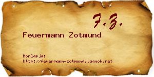 Feuermann Zotmund névjegykártya